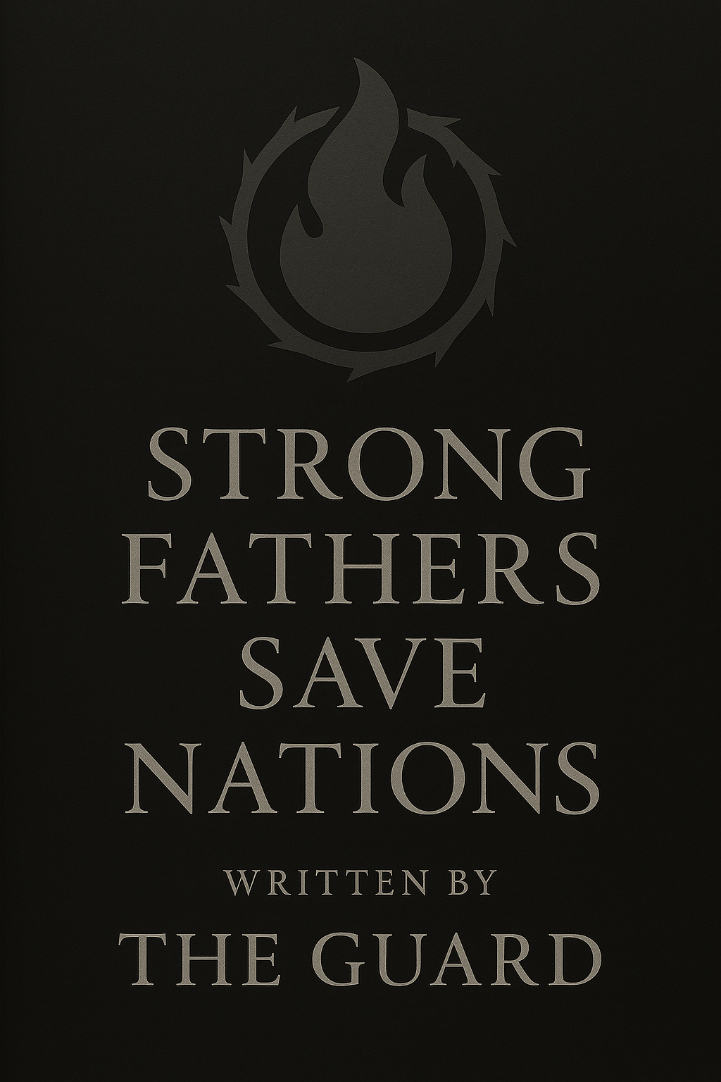 Strong Fathers Save Nations E-Book